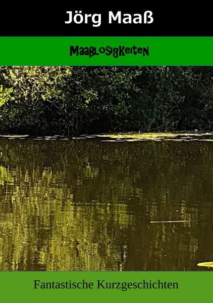 Cover von Maaßlosigkeiten