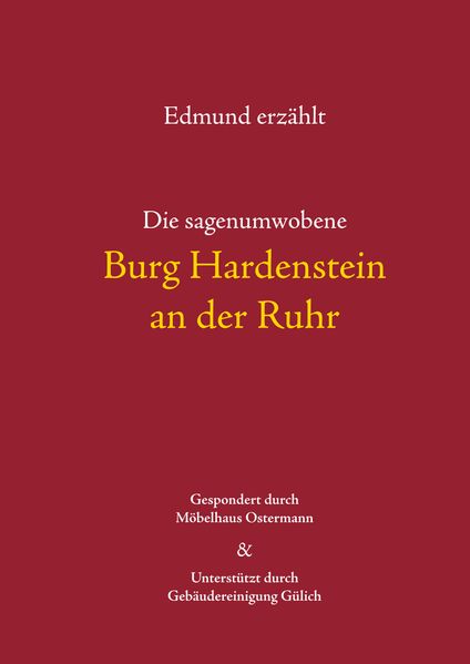 Cover von Die sagenumwobene Burg Hardenstein an der Ruhr