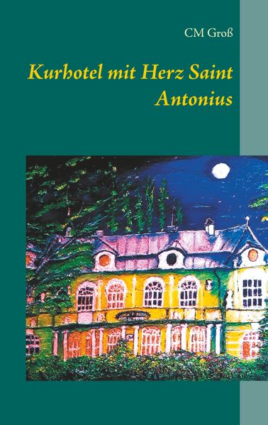 Cover von Kurhotel mit Herz Saint Antonius