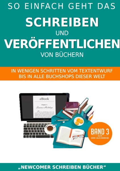 Cover von So einfach geht das SCHREIBEN und VERÖFFENTLICHEN von Büchern