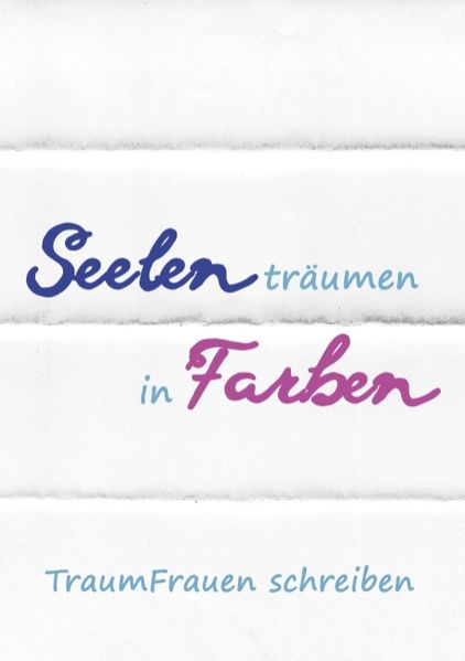 Cover von Seelen träumen in Farben