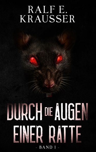 Cover von Durch die Augen einer Ratte