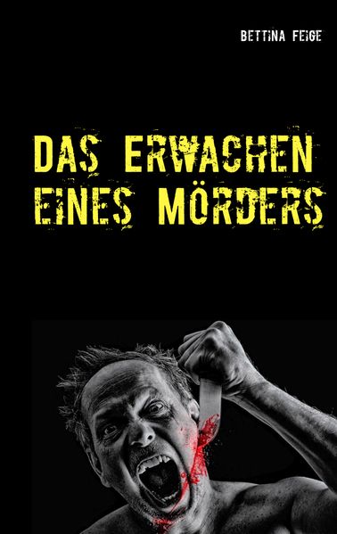 Cover von Das Erwachen eines Mörders