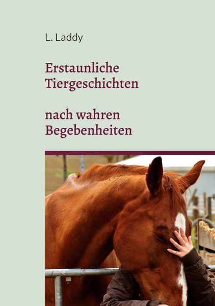 Cover von Erstaunliche Tiergeschichten nach wahren Begebenheiten