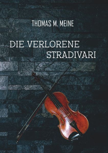 Cover von Die verlorene Stradivari