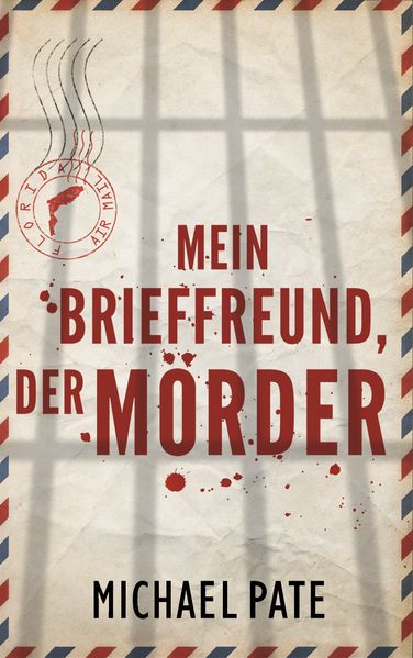Cover von Mein Brieffreund, der Mörder