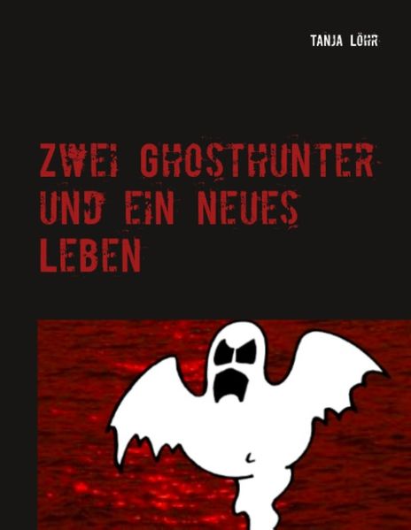 Cover von Zwei Ghosthunter und ein neues Leben