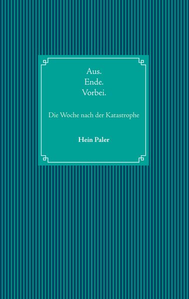 Cover von Aus.Ende.Vorbei.