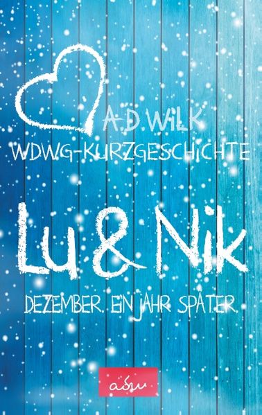 Cover von Lu & Nik. Dezember. Ein Jahr später.