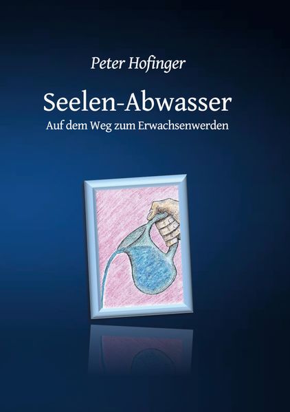 Cover von Seelen-Abwasser