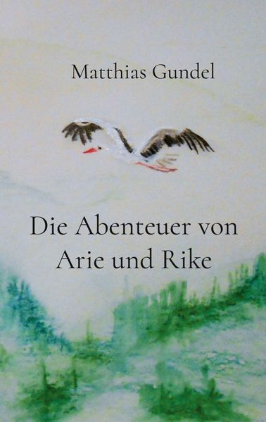 Cover von Die Abenteuer von Arie und Rike