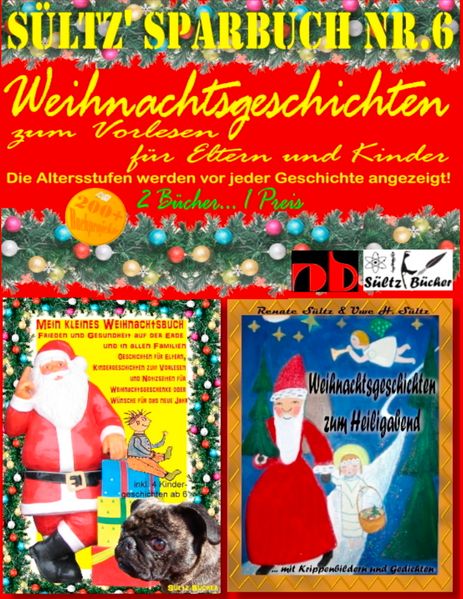 Cover von Sültz‘ Sparbuch Nr.6 – Weihnachten – Weihnachtsgeschichten für Eltern und Kinder zum Vorlesen