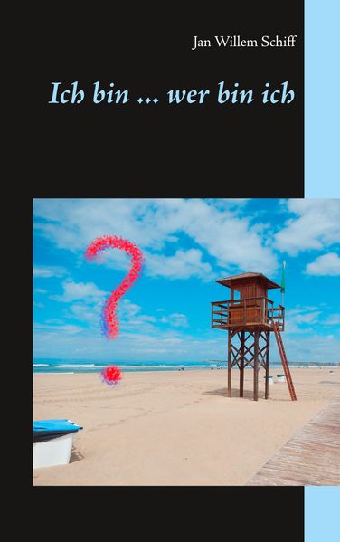 Cover von Ich bin … wer bin ich