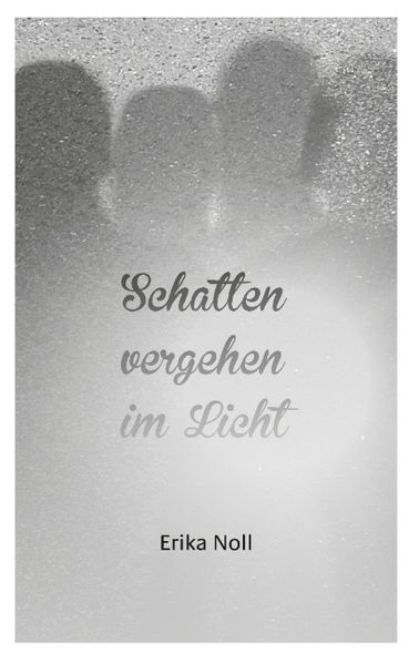 Cover von Schatten vergehen im Licht
