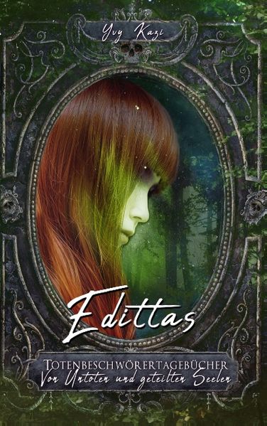 Cover von Edittas Totenbeschwörertagebücher