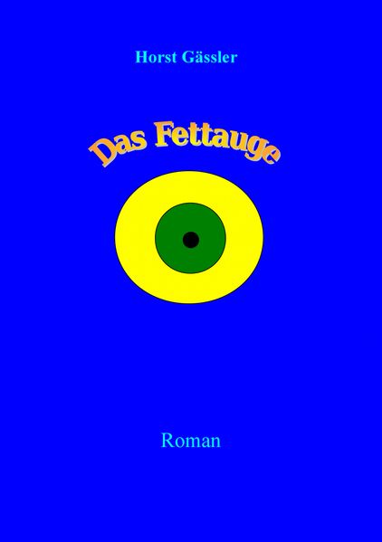 Cover von Das Fettauge