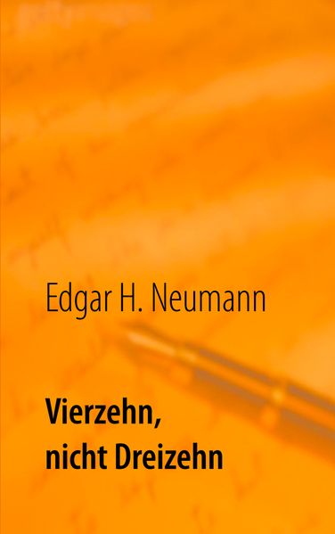 Cover von Vierzehn, nicht Dreizehn