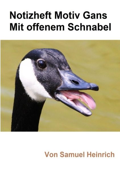 Cover von Notizheft Motiv Gans mit offenem Schnabel