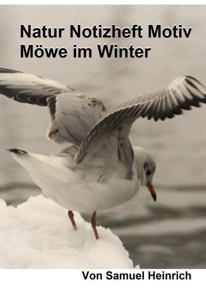 Cover von Natur Notizheft Motiv Möwe im Winter