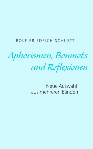Cover von Aphorismen, Bonmots und Reflexionen