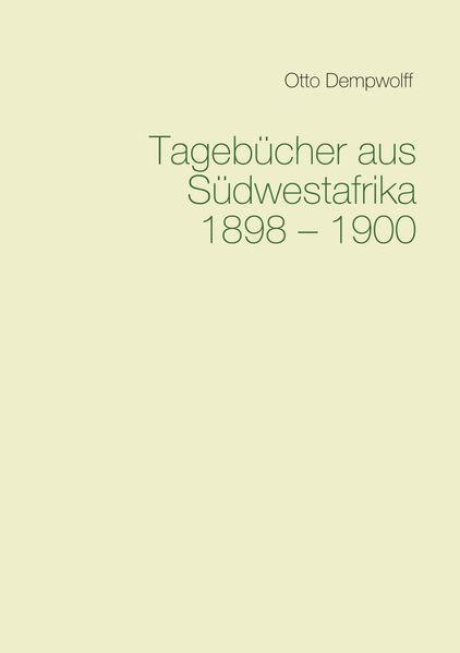 Cover von Tagebücher aus Südwestafrika 1898-1900