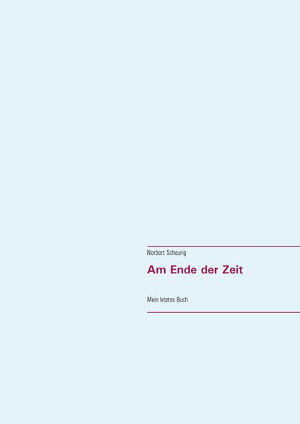 Cover von Am Ende der Zeit