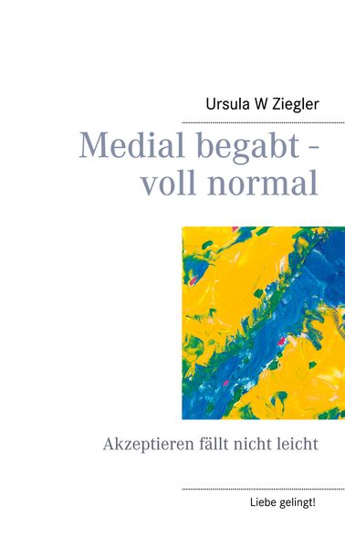 Cover von Medial begabt – voll normal