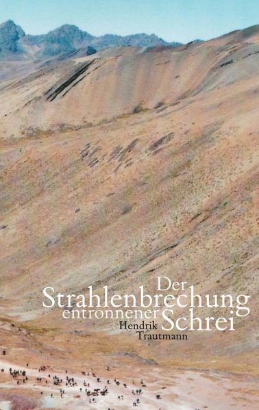 Cover von Der Strahlenbrechung entronnener Schrei