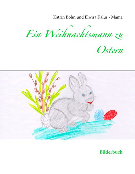 Cover von Ein Weihnachtsmann zu Ostern
