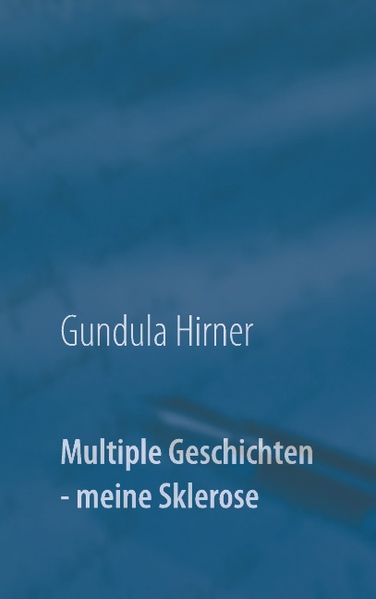 Cover von Multiple Geschichten – meine Sklerose