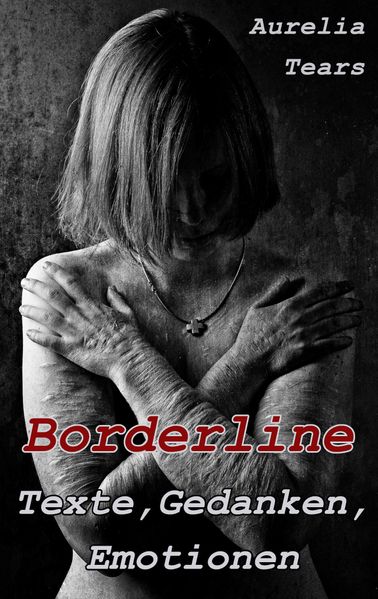Cover von Borderline – Texte, Gedanken, Emotionen