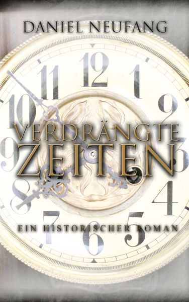 Cover von Verdrängte Zeiten