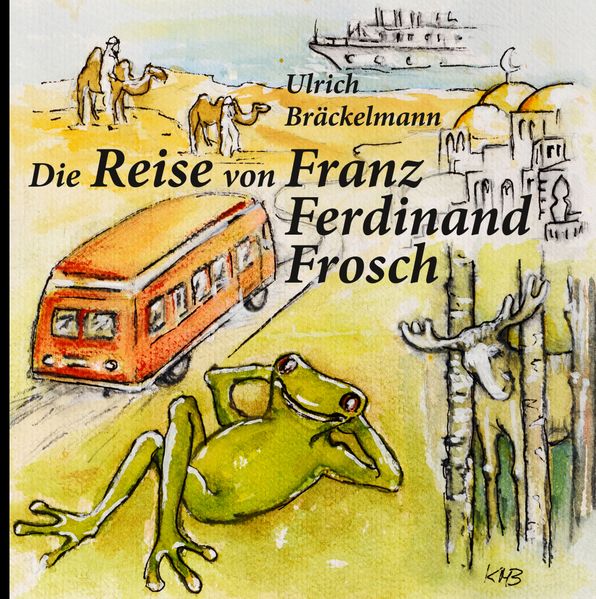 Cover von Die Reise von Franz Ferdinand Frosch