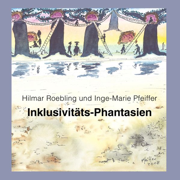 Cover von Inklusivitäts-Phantasien