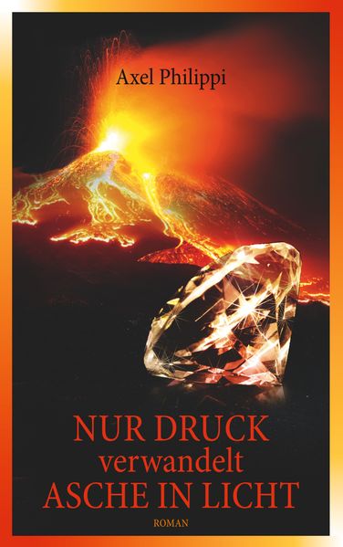Cover von Nur Druck verwandelt Asche in Licht