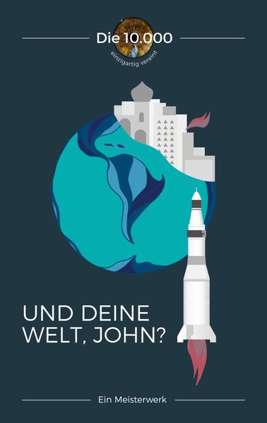 Cover von Und deine Welt, John?