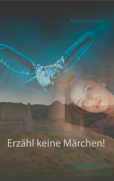 Cover von Erzähl keine Märchen!