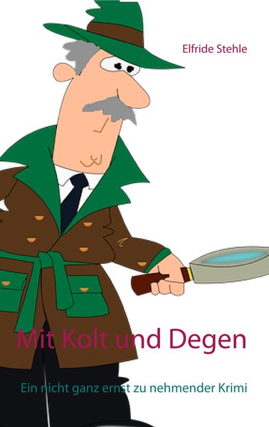Cover von Mit Kolt und Degen