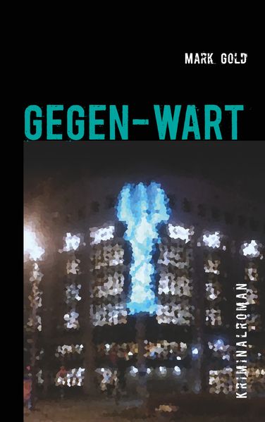 Cover von GEGEN-WART