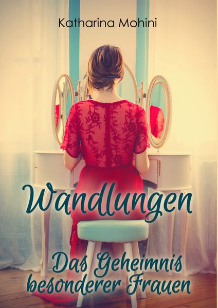 Cover von Wandlungen – Das Geheimnis besonderer Frauen
