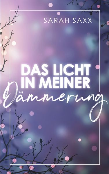 Cover von Das Licht in meiner Dämmerung