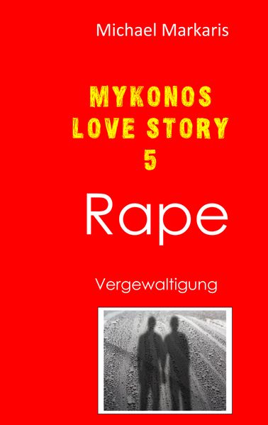 Cover von Mykonos Love Story 5 – Rape
