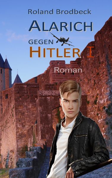 Cover von Alarich gegen Hitler