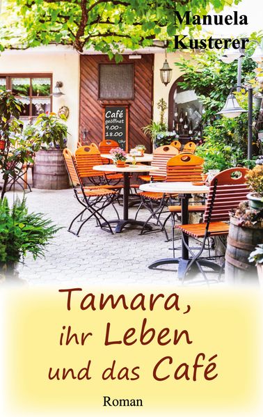 Cover von Tamara, ihr Leben und das Café