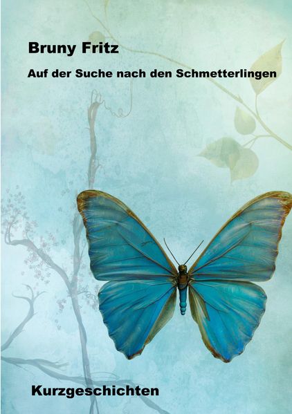 Cover von Auf der Suche nach den Schmetterlingen