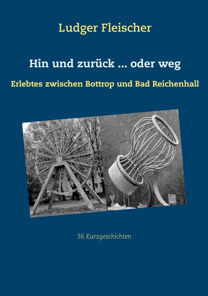 Cover von Hin und zurück … oder weg
