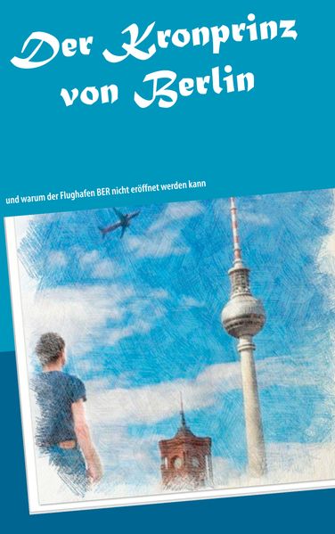 Cover von Der Kronprinz von Berlin