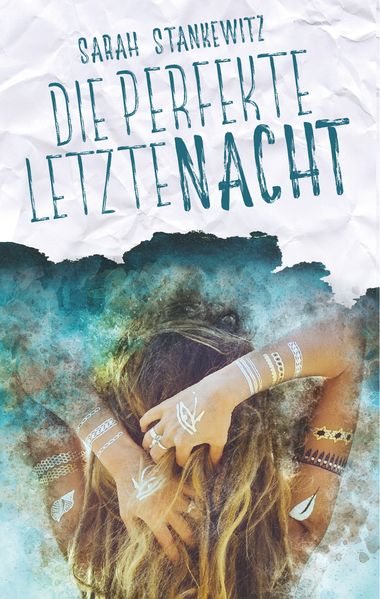 Cover von Die perfekte letzte Nacht