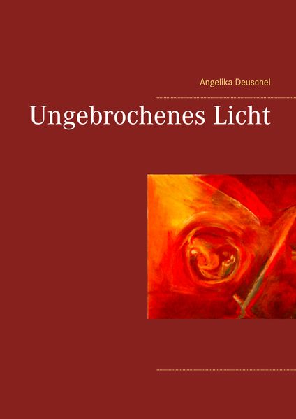 Cover von Ungebrochenes Licht