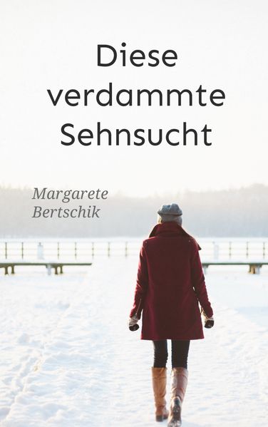 Cover von Diese verdammte Sehnsucht